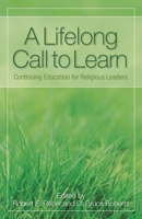 A Lifelong Call to Learn: Continuing Education for Religious Leaders 1566993997 Book Cover