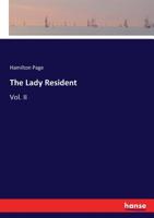 The Lady Resident: Vol. II 3337047874 Book Cover