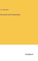 Herrschaft und Priesterthum 3382201119 Book Cover