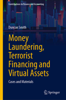 Money Laundering, Terrorist Financing and Virtual Assets: Cases and Materials 3031598415 Book Cover