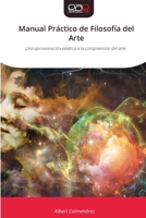 Manual Práctico de Filosofía del Arte (Spanish Edition) 6200030316 Book Cover