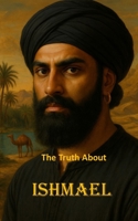 The Truth About Ishmael B0G2GKDFMN Book Cover