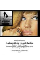 Automotives Googiedesign / Gestern - Heute - Morgen (German Edition) 1070745588 Book Cover