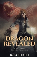 Dragon Revealed B0BPB1YX7C Book Cover