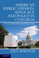 American Public Opinion, Advocacy, and Policy in Congress 1107684250 Book Cover