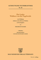 Die Religiosen Und Die Politischen Lieder: Die Lieder Walthers Von Der Vogelweide, Bd. 1 3111239551 Book Cover