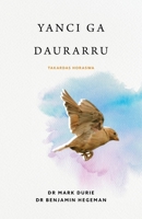 Yanci ga Daurarru (Liberty to the Captives): Takardar Horaswa (Hausa Edition) 1923067230 Book Cover