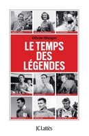 Le Temps Des Legendes 2709656183 Book Cover