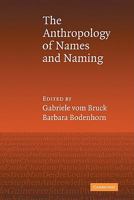 An Anthropology of Names and Naming 052112171X Book Cover