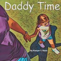 Daddy Time 1732692718 Book Cover