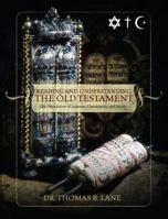 Reading and Understanding the Old Testament: The Foundation of Judaism, Christianity, and Islam 1432782924 Book Cover