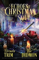 Echoes of a Christmas Soul : Paranormal Women's Fiction: Supernatural Midlife Huntress (Shrouded Nation) B0DNR8MWSH Book Cover
