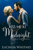 Kiss Me At Midnight 1944137343 Book Cover