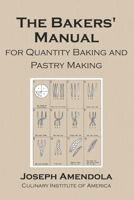 The bakers' manual for quantity baking and pastry making B0007IY16E Book Cover