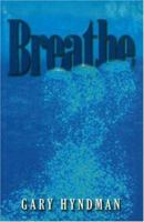 Breathe 0976198207 Book Cover