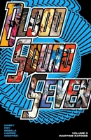 Blood Squad Seven Vol. 3: Wartime Ratings 1534333924 Book Cover