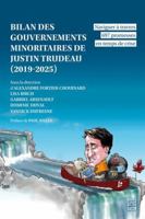 BILAN DES GOUVERNEMENTS MINORITAIRES DE JUSTIN TRUDEAU (2019-2025 2766305203 Book Cover