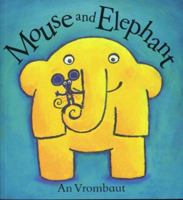 Mouse and Elephant 0340744278 Book Cover