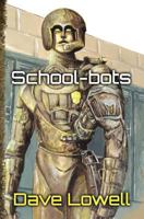 School-bots 1490546030 Book Cover