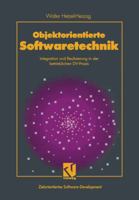 Objektorientierte Softwaretechnik: Integration Und Realisierung in Der Betrieblichen DV-Praxis 3528053410 Book Cover
