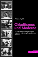 Okkultismus Und Moderne: Ein Kulturhistorisches Phänomen Und Seine Bedeutung Für Die Literatur Um 1900 3506713825 Book Cover