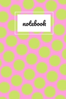 Pink and green polka dot print notebook: novelty notebook 6x9 1672761409 Book Cover