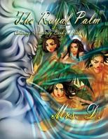 The Royal Palm: Coloring & Activity Book for Kids 1726497860 Book Cover