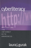 Cyberliteracy: Navigating the Internet with Awareness 0300101570 Book Cover