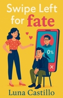 Swipe Left for Fate B0FLJDDFRQ Book Cover
