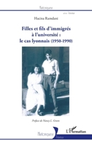 Filles et fils d'immigrés à l'université : le cas lyonnais (1950-1990) (Historiques) (French Edition) 2343217289 Book Cover