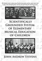 Scientifically Grounded System of Elementary Musical Education of Children 146919659X Book Cover