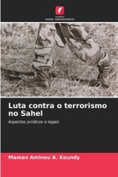 Luta contra o terrorismo no Sahel (Portuguese Edition) 6208605318 Book Cover
