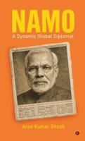 Namo: A Dynamic Global Diplomat B0G2ML84KB Book Cover