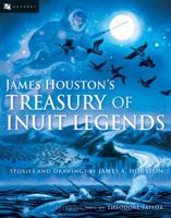 James Houston's Treasury of Inuit Legends 015205930X Book Cover