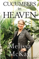 Cucumbers in Heaven 1804391948 Book Cover