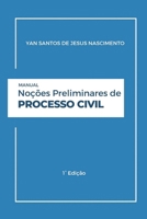 Manual Noções Preliminares de Processo Civil (Portuguese Edition) B0DY56WZYY Book Cover