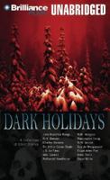 Dark Holidays: A Collection of Ghost Stories 1423313771 Book Cover