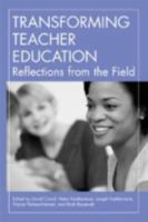 Transforming Teacher Education: Reflections from the Field 1891792334 Book Cover