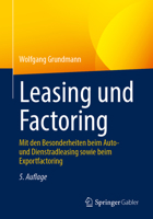 Leasing und Factoring: Mit den Besonderheiten beim Auto- und Dienstradleasing sowie beim Exportfactoring (German Edition) 3658489030 Book Cover