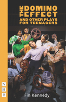 The Domino Effect and other plays for teenagers (NHB Modern Plays) 184842468X Book Cover