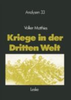 Kriege in Der Dritten Welt: Analyse Und Materialien 3810003905 Book Cover