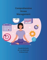 Comprehensive Stress Management. B0CK3QD29H Book Cover