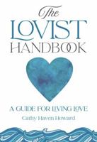 The Lovist Handbook: A Guide for Living Love B0FQ349S4N Book Cover