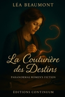 La Couturière des Destins (French Edition) B0FPCVFGZR Book Cover