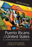 Puerto Ricans in the United States: A Contemporary Portrait 1626376751 Book Cover