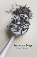 Sanatorium Songs 1926794168 Book Cover