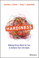 Hardiness: Making Stress Work for You to Achieve Your Life Goals 1119584450 Book Cover