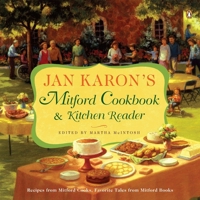 Jan Karon's Mitford Cookbook and Kitchen Reader: Recipes from Mitford Cooks, Favorite Tales from Mitford Books (Mitford) 014311817X Book Cover