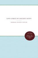 Love Poems of Ancient Egypt 0807844683 Book Cover