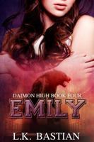 Emily : Daimon High Book Four 1944137300 Book Cover